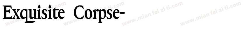 Exquisite Corpse字体转换